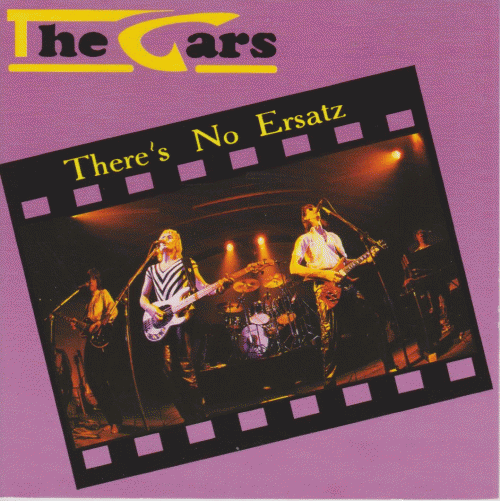 The Cars : There's No Ersatz